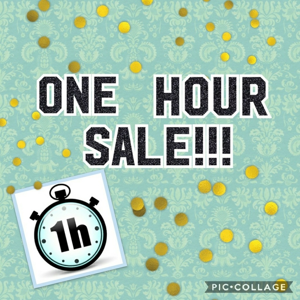 One hour SALE